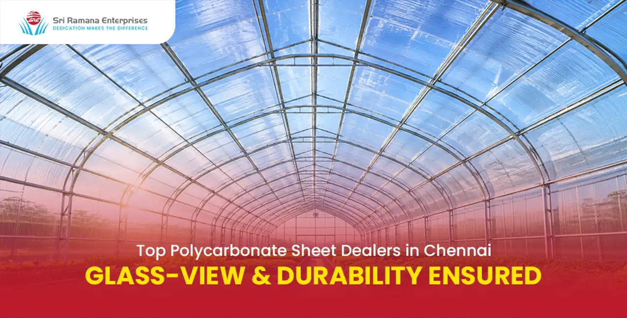 Polycarbonate
                        Sheet Dealers in Chennai