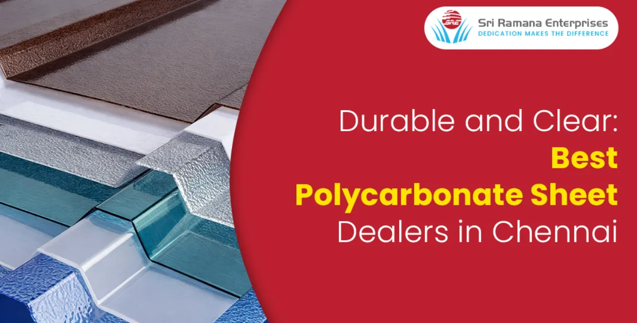Polycarbonate Sheet Dealers in Chennai